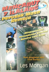 Image of Mencabut 7 Ilalang Perusak Masa Remaja