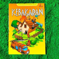 Image of Mengenal Fenomena Alam : KEBAKARAN