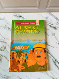 Image of Albert Schweitzer (Seri Tokoh Dunia Kartun)