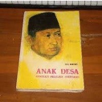 Image of Anak Desa - Biografi Presiden Soeharto