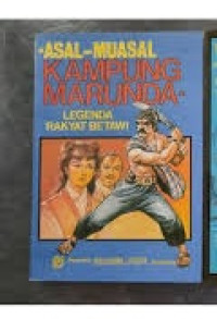 Image of Asal-Muasal Kampung Marunda (Legenda Rakyat Betawi)
