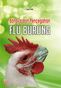 Image of Bahaya dan Pencegahan Flu Burung