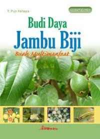 Image of Budidaya Jambu Biji Buah Multimanfaat