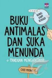 Image of Buku Antimalas dan Suka Menunda + Panduan Mengatasinya