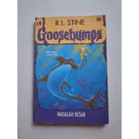 Image of Goosebumps 19 : Masalah Besar