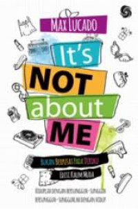Image of It's Not about Me