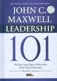 Image of LEADERSHIP: 101 Hal- hal yang harus diketahui oleh Para Pemimpin