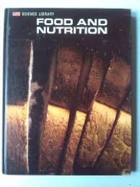 Image of LIFE Science Library : Food and Nutrition