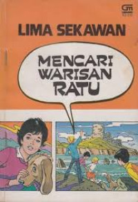 Image of Lima Sekawan : Mencari Warisan Ratu