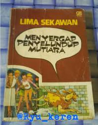 Image of Lima Sekawan : Menyergap Penyeludup Mutiara