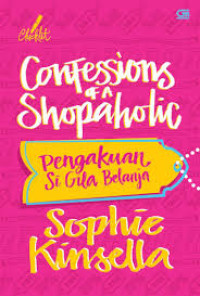 Image of Pengakuan Si Gila Belanja (Confessions of Shopaholic)