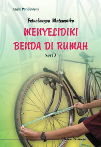 Image of Petualangan Matematika MENYELIDIKI BENDA DI RUMAH Seri 2