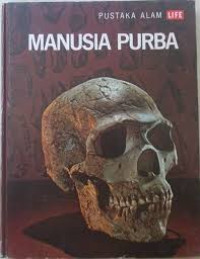 Image of Pustaka Alam LIFE : Manusia Purba