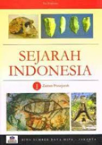 Image of Sejarah Indonesia 1 : Zaman Prasejarah