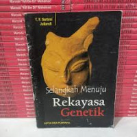 Image of Selangkah Menuju Rekayasa Genetik