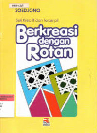 Image of Seni Kreatif dan Terampil Berkreasi dengan Rotan