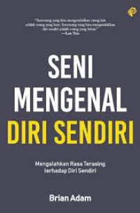 Image of Seni Mengenal Diri Sendiri