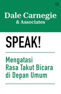 Image of SPEAK! Mengatasi Rasa Takut Bicara di Depan Umum