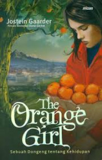 Image of The Orange Girl : Sebuah Dongeng tentang kehidupan