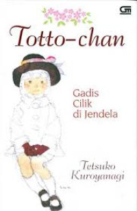 Image of Totto-chan  Gadis Cilik di Jendela