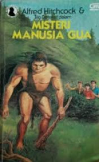 Image of Trio Detektif : Misteri Manusia Gua